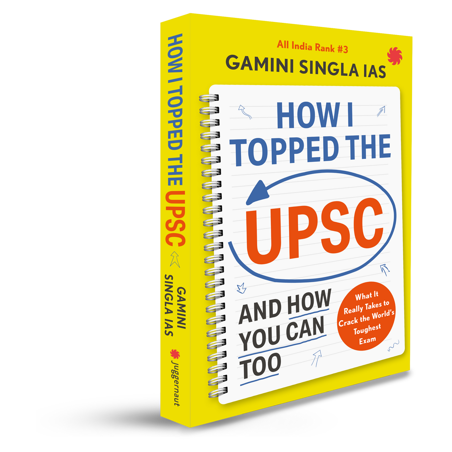 How I Topped The UPSC And How You Can Too