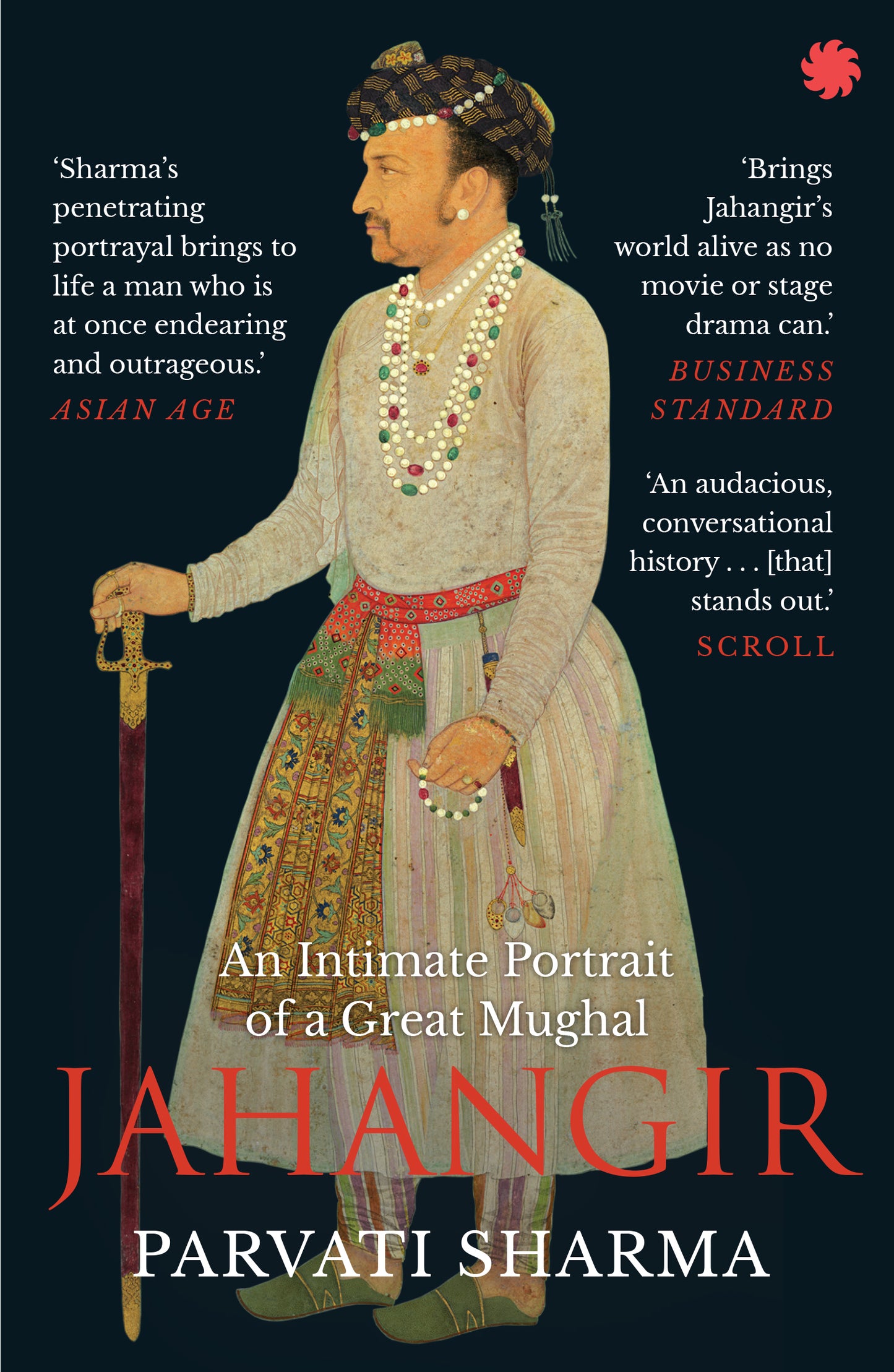 Jahangir: An Intimate Portrait of a Great Mughal