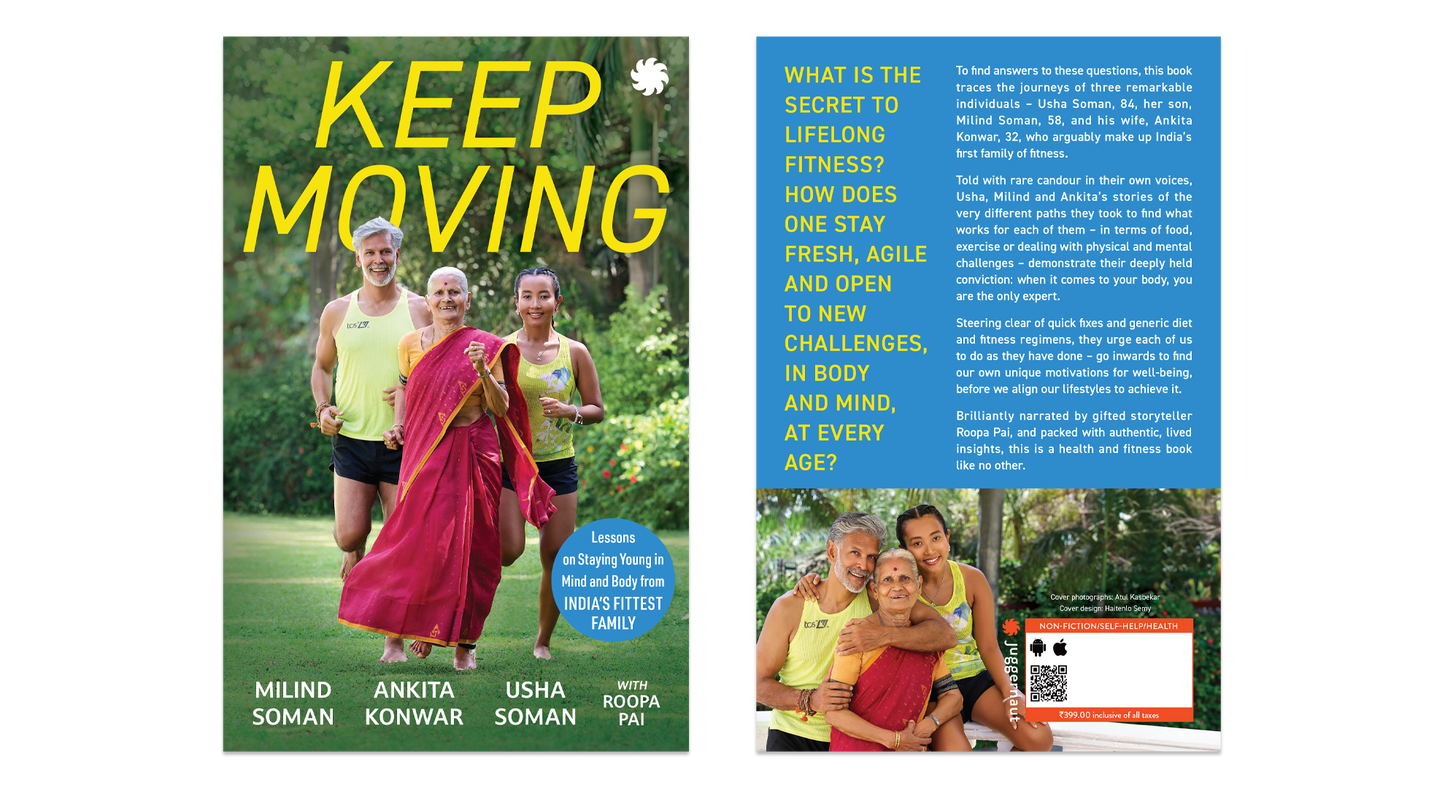 Keep Moving: Lessons on Staying Young in Mind and Body from India’s Fittest Family