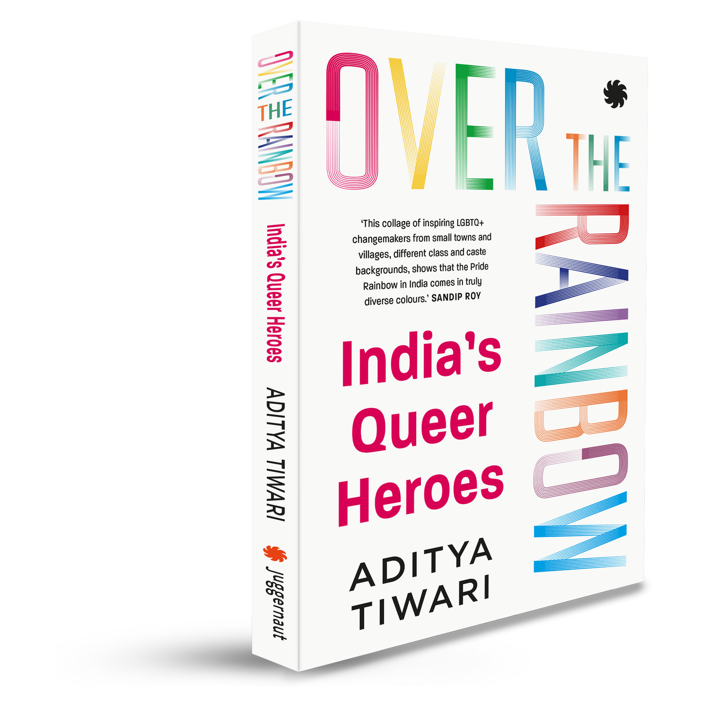 OVER THE RAINBOW India’s Queer Heroes