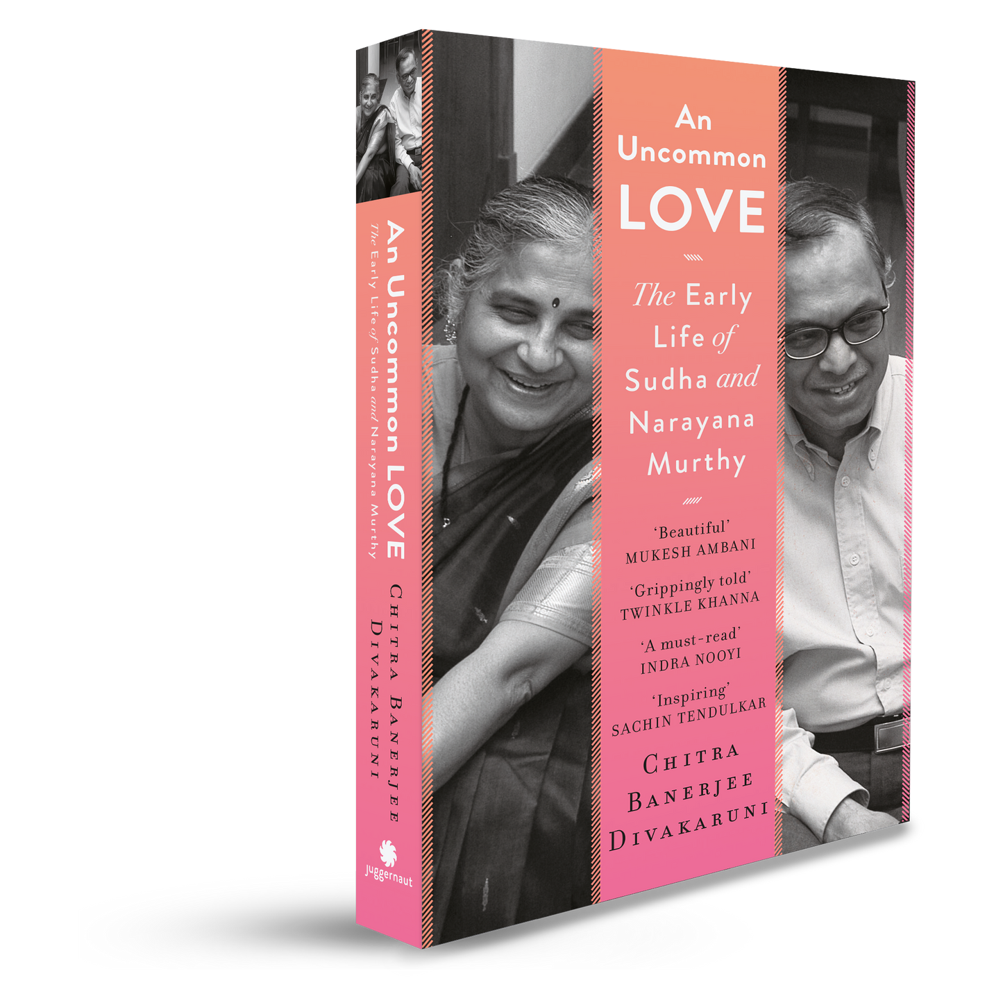 An Uncommon Love: The Early Life of Sudha and Narayana Murthy