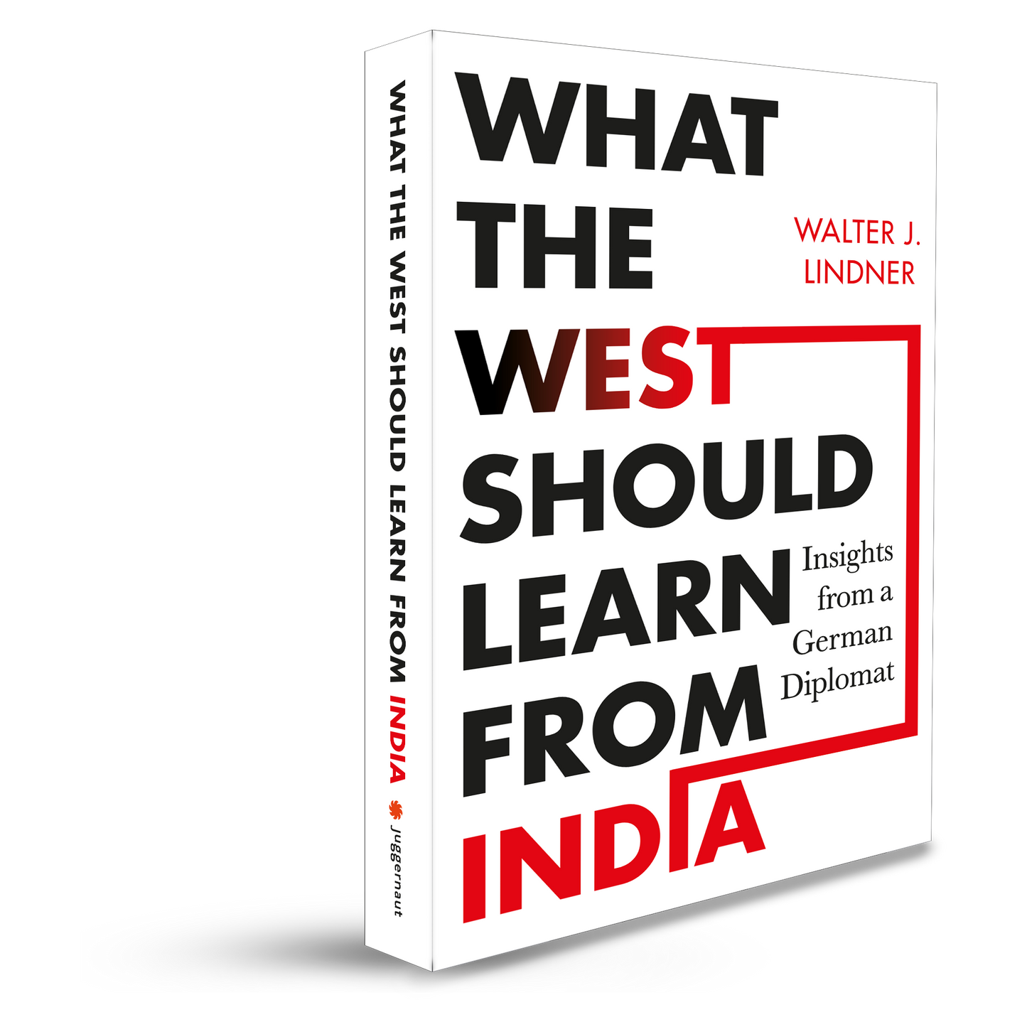 What the West Should Learn from India: Insights from a German Diplomat