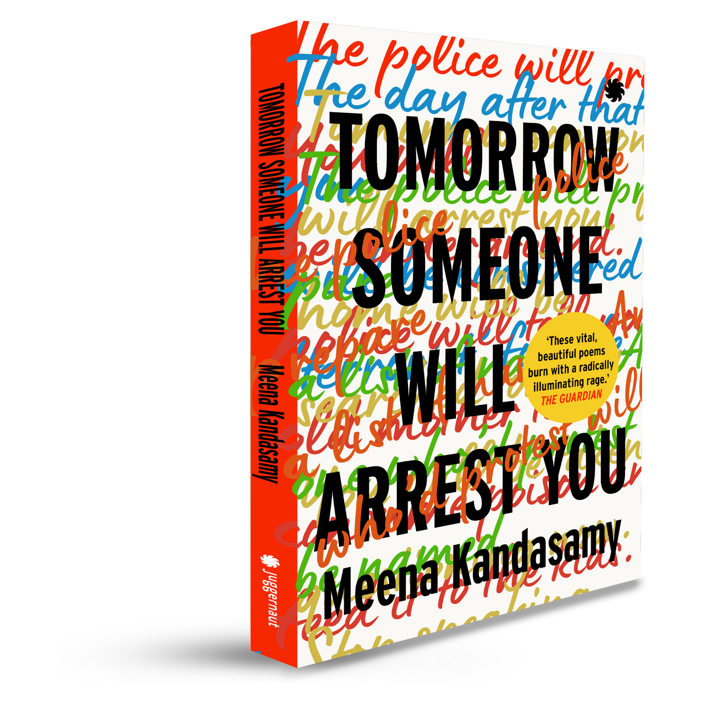 Tomorrow Someone Will Arrest You