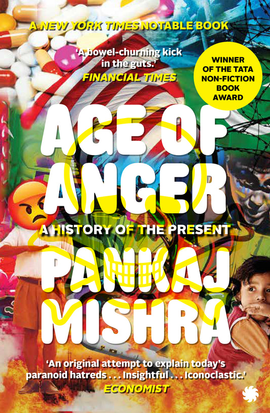 Age of Anger: A History of the Present