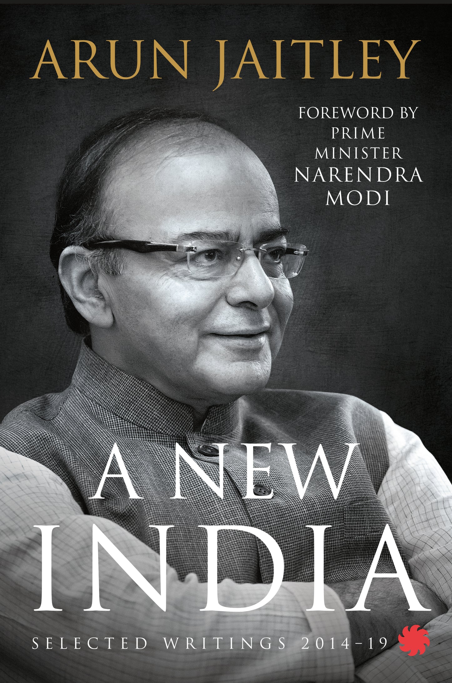 A New India: Selected Writings 2014–19