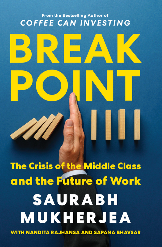 BREAKPOINT : The Crisis of the Middle Class and the Future of Work