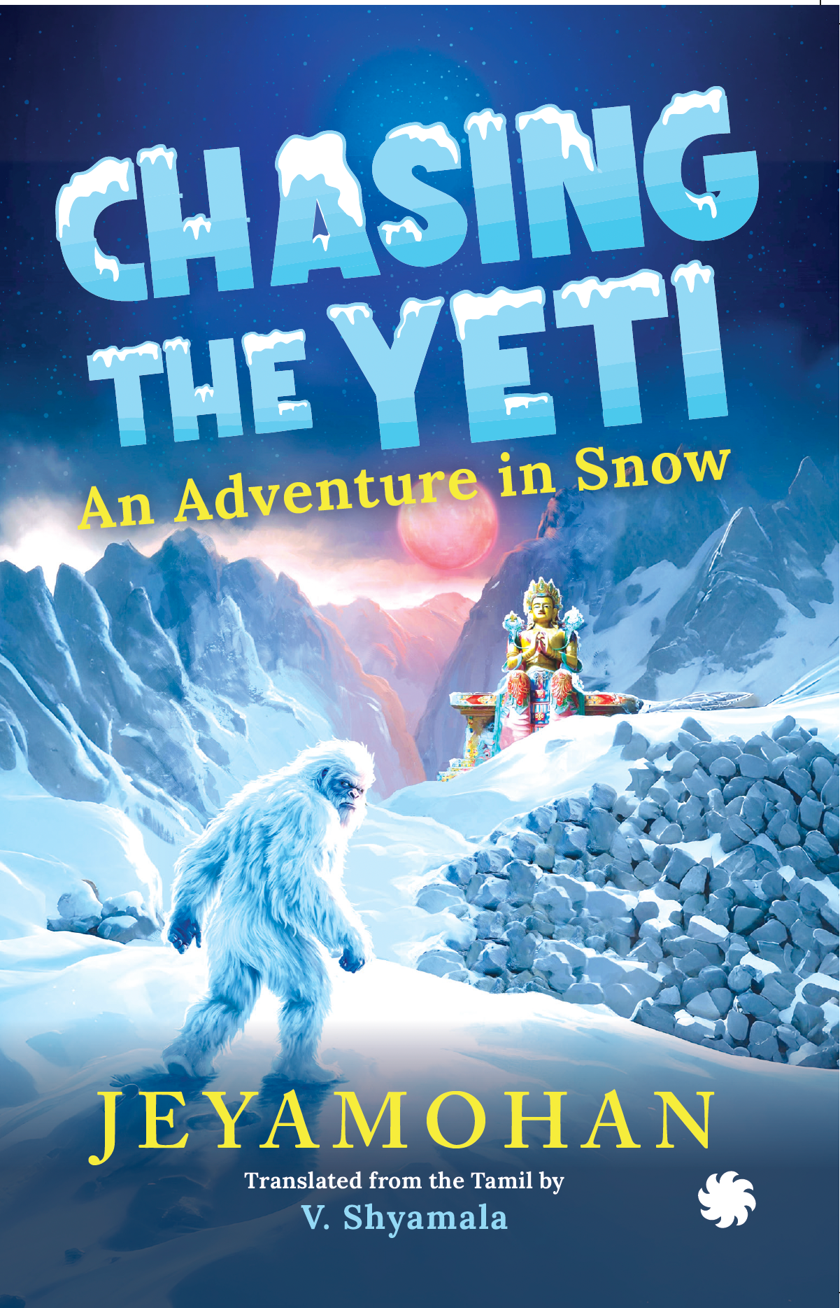 CHASING THE YETI : An Adventure in Snow