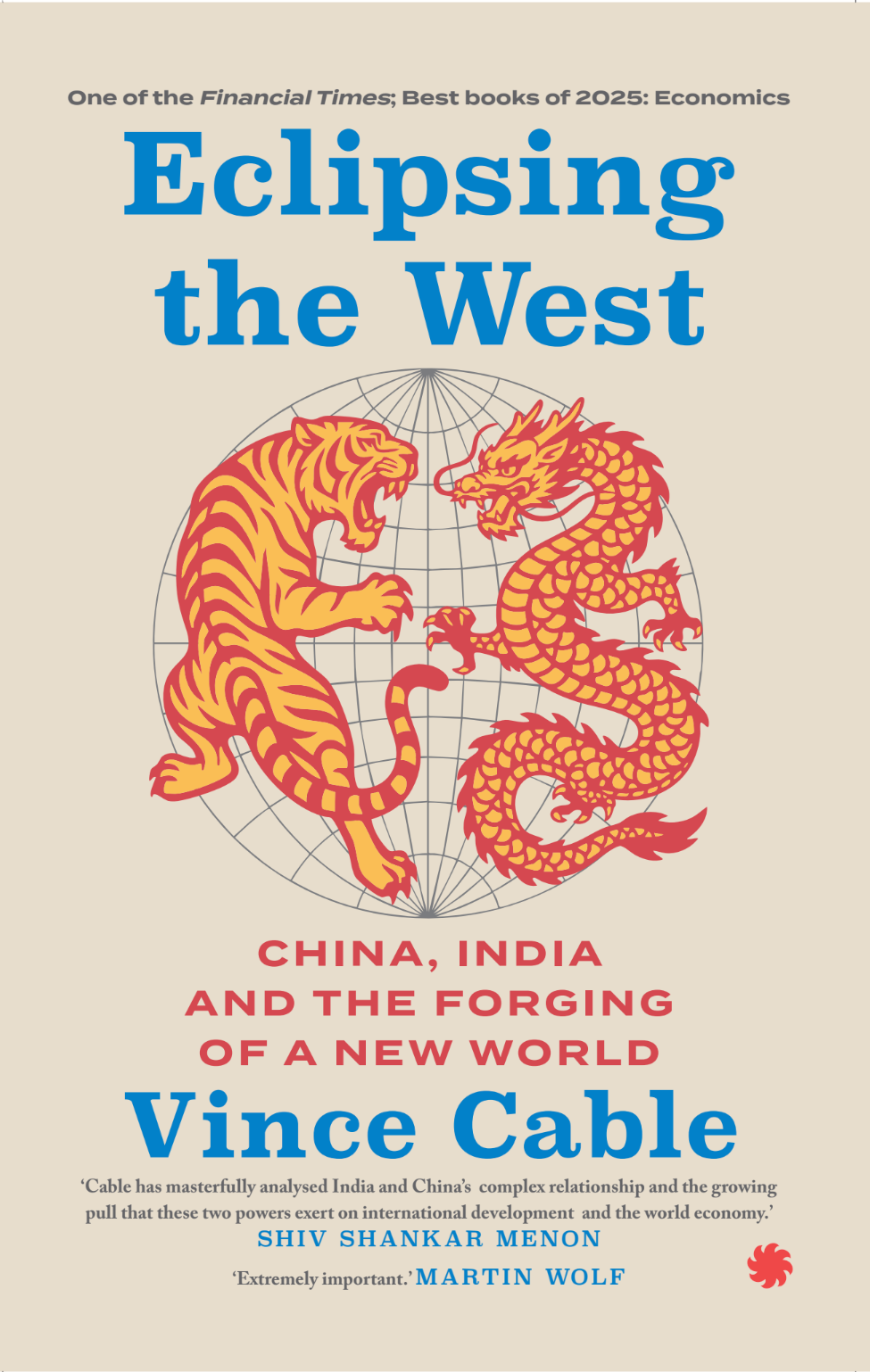 Eclipsing the West: China, India and the forging of a new world