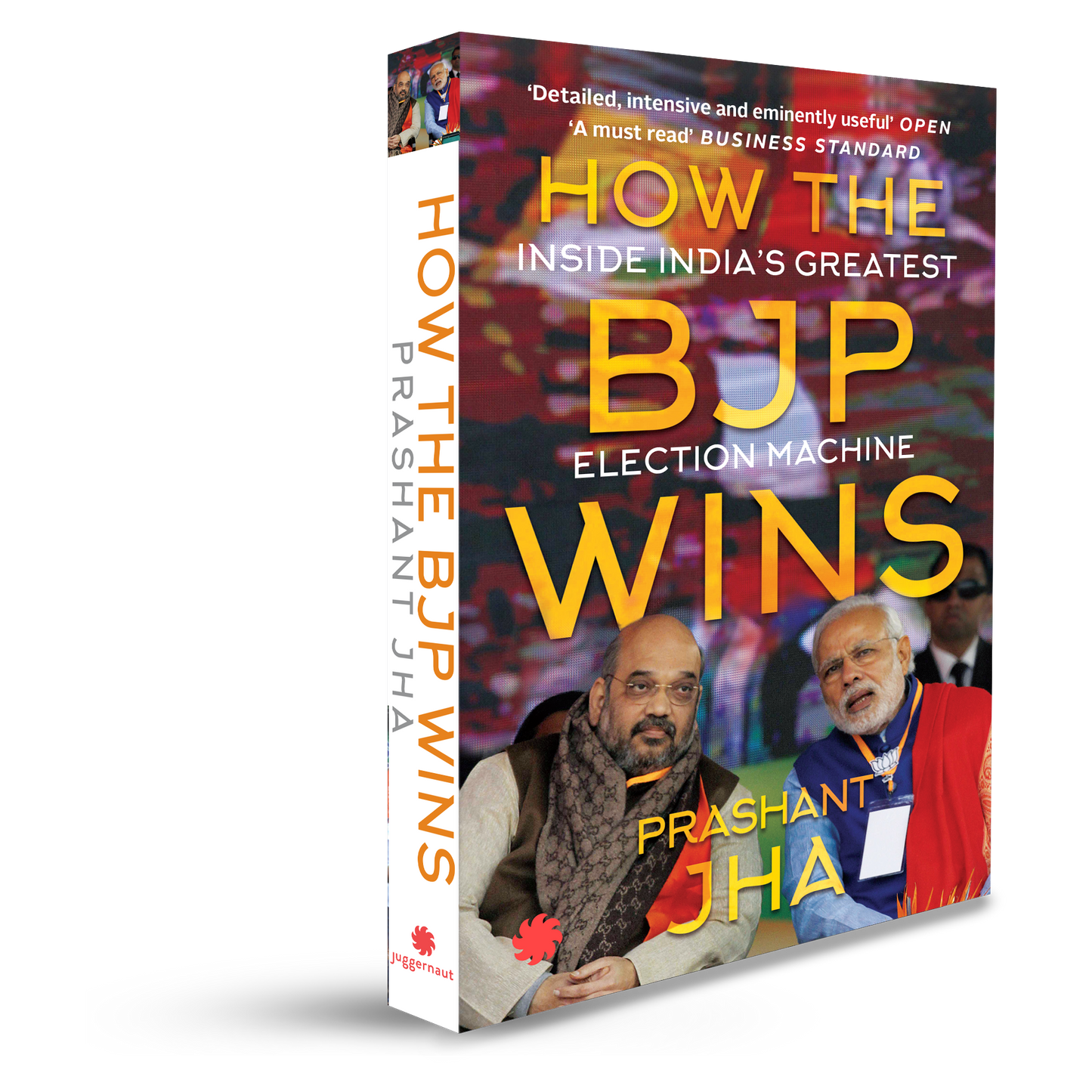 How the BJP Wins: Inside India’s Greatest Election Machine
