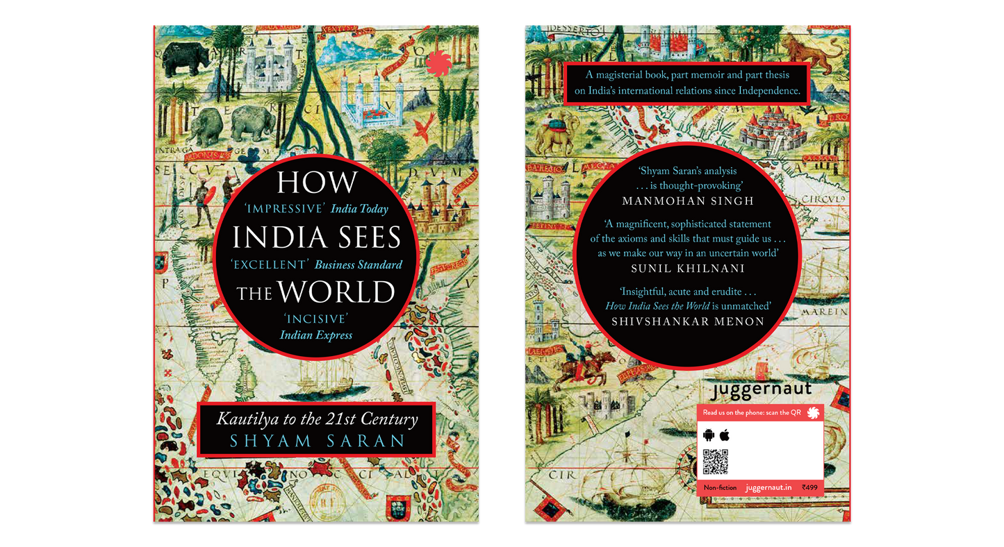 HOW INDIA SEES THE WORLD: KAUTILYA TO THE 21ST CENTURY