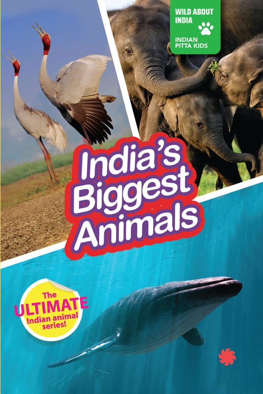 INDIA’S BIGGEST ANIMALS : Wild About India - Engaging Book for Kids (Ages 5-15) - Fun Facts, Trivia Questions and Answers to Teach Your Children about the Animal Kingdom