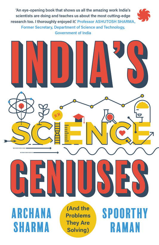India's Science Geniuses (And the Problems they are Solving)