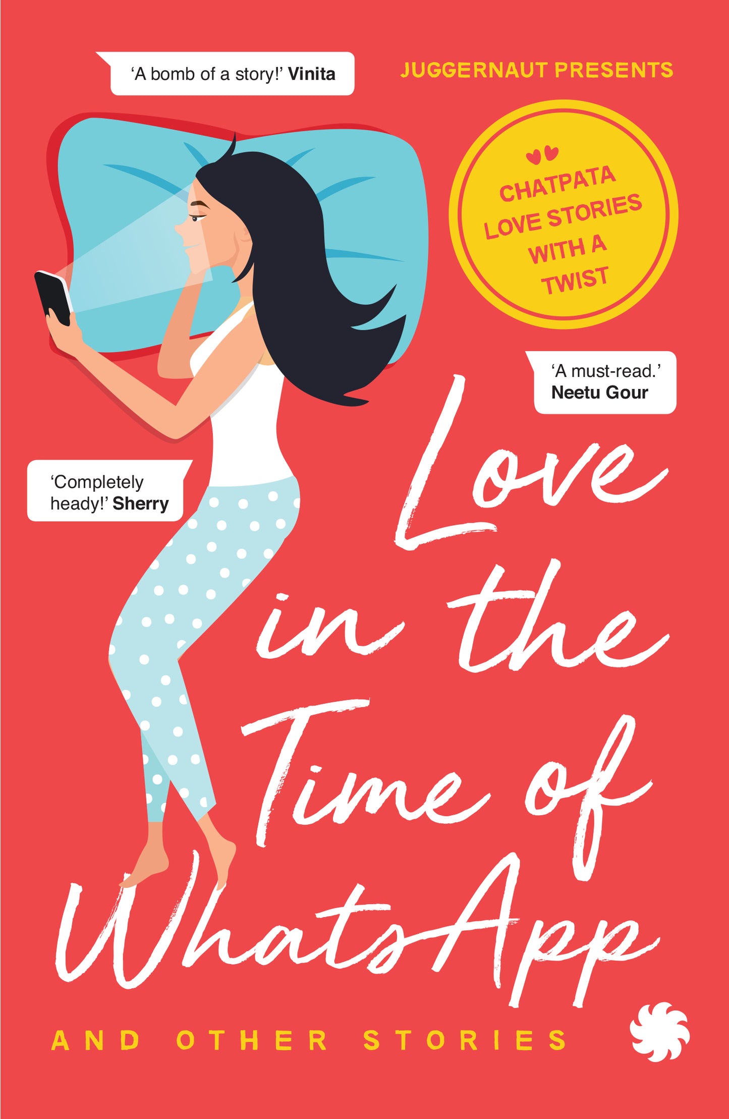 Love in the Time of Whatsapp and Other Stories