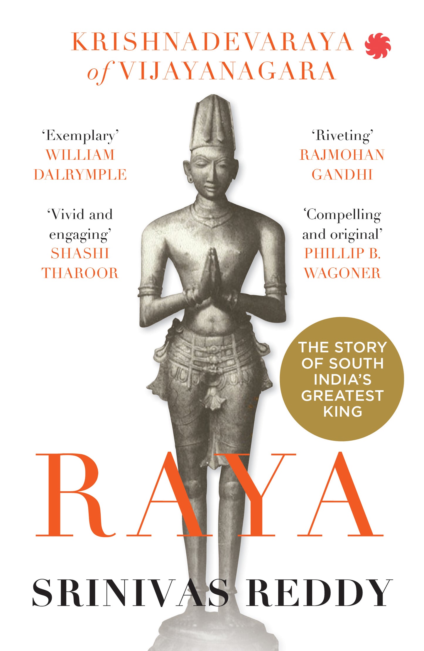 Raya: Krishnadevaraya of Vijayanagara