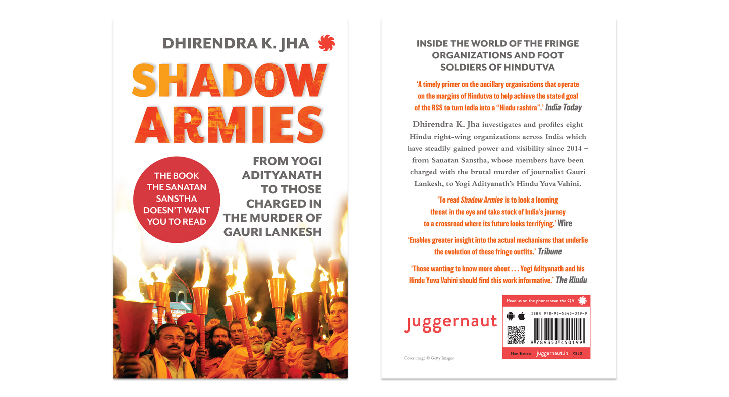Shadow Armies: Fringe Organizations and Foot Soldiers of Hindutva