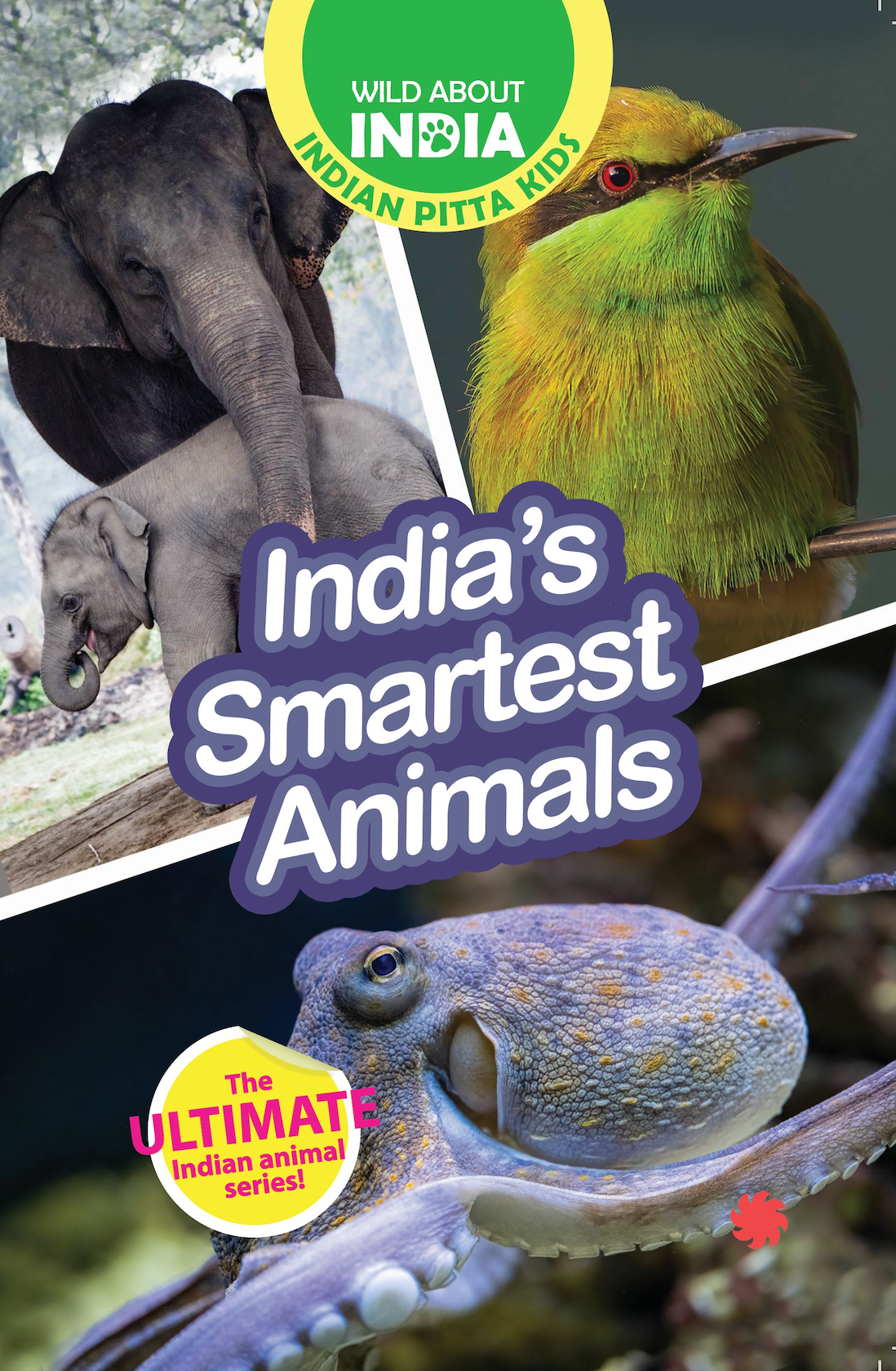 India’s Smartest Animals : Easy-To-Read Animal Books For Children; Ages 5–15 Years