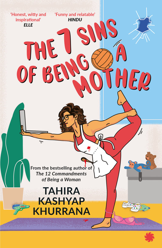 The 7 Sins of Being a Mother