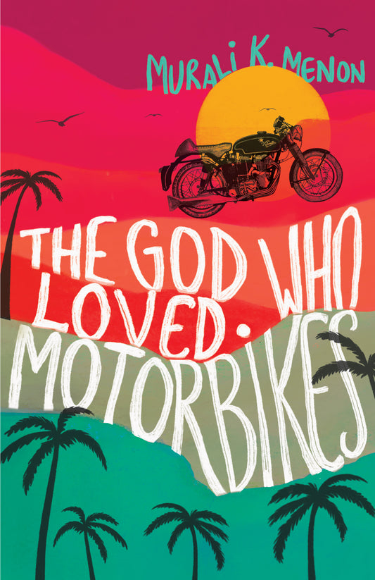 The God who loved Motorbikes