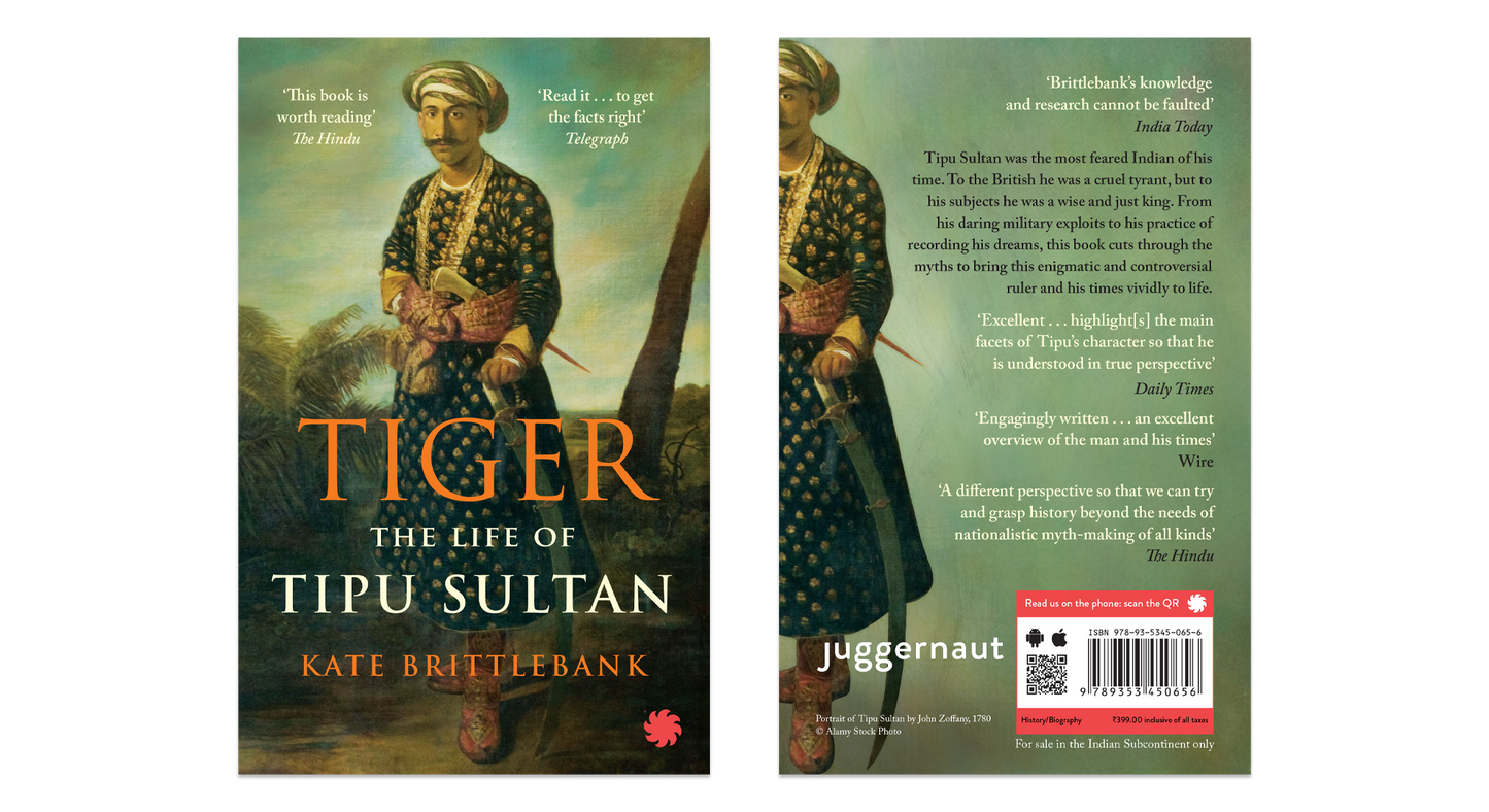 TIGER: THE LIFE OF TIPU SULTAN