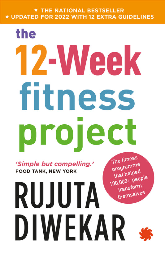The 12-week fitness project: Updated for 2022 with 12 extra guidelines