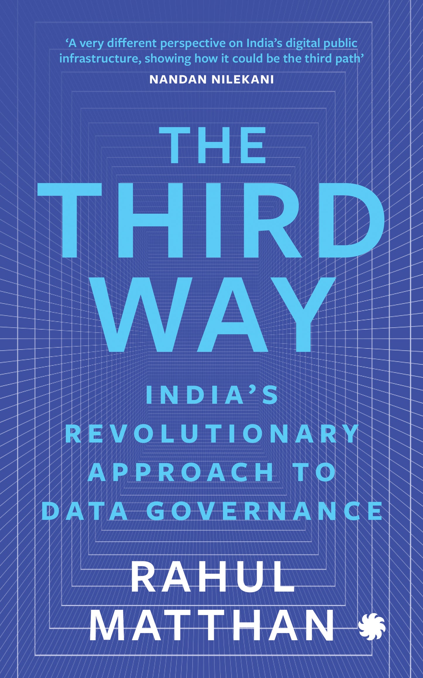 THE THIRD WAY India’s Revolutionary Approach to Data Governance