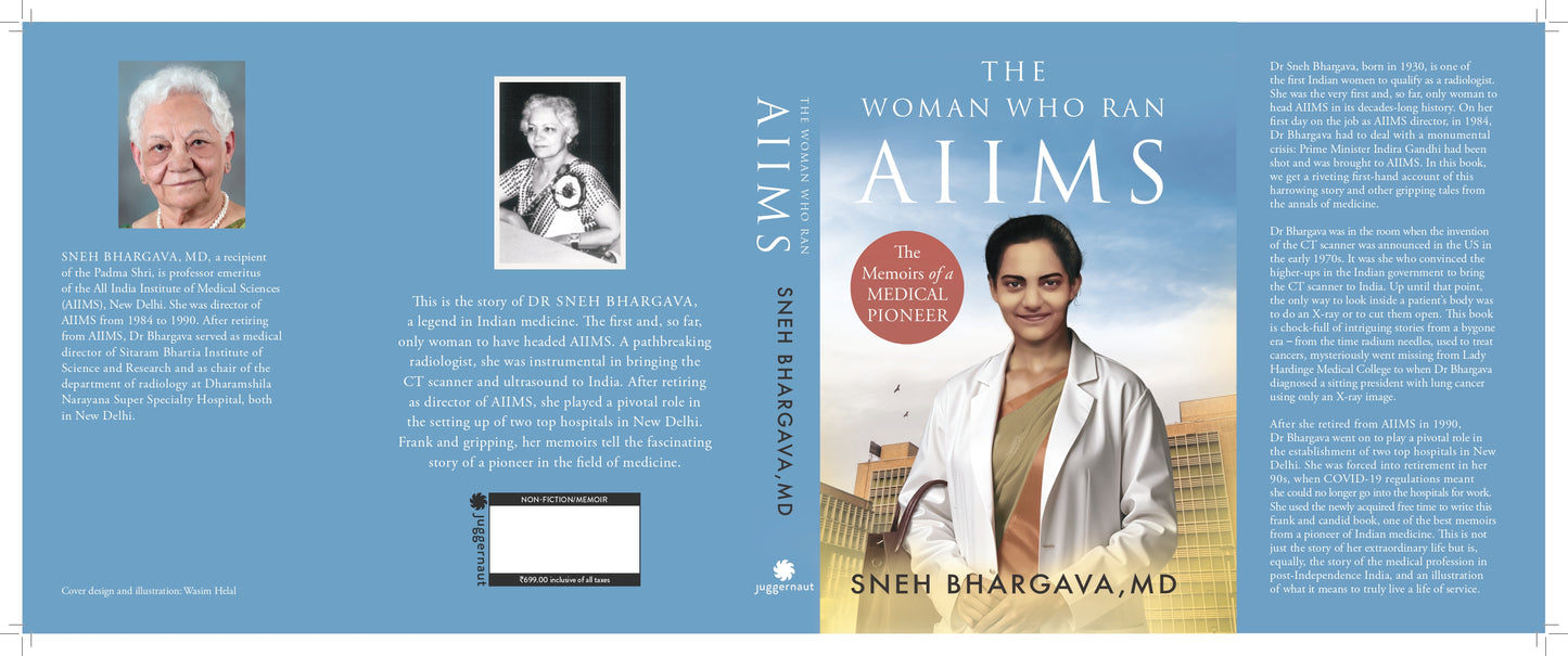 The Woman Who Ran AIIMS: The Memoirs of a Medical Pioneer