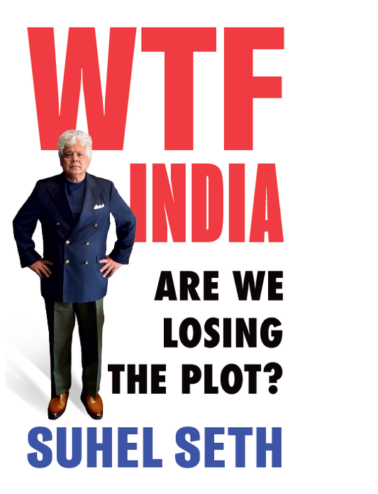 WTF INDIA: Are We Losing the Plot?